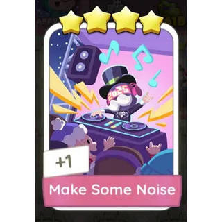 Make Some Noise monopoly GO 