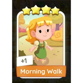Morning Walk monopoly GO 