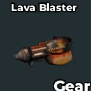 lava blaster  (sab gear)