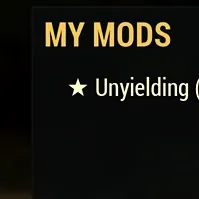 unyielding mods