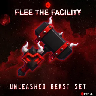 Unleashed Beast Set Flee The Facility FTF