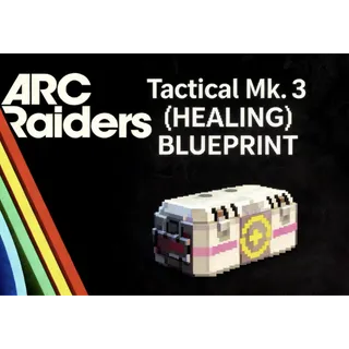 ARC Raiders tactical MK3 (healing) Blueprint				