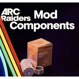 ARC Raiders mod components*100				 				