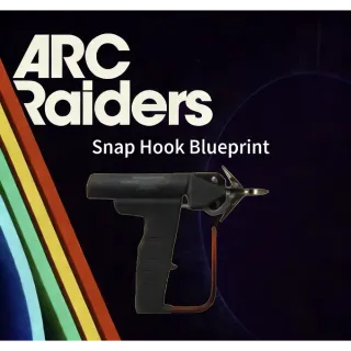 ARC Raiders Snap Hook Blueprint				 				