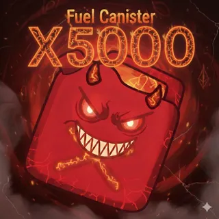 5000 NEW Fuel Canisters