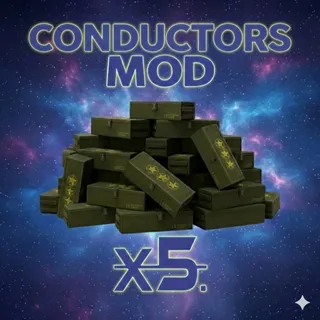 5 Conductors Mods
