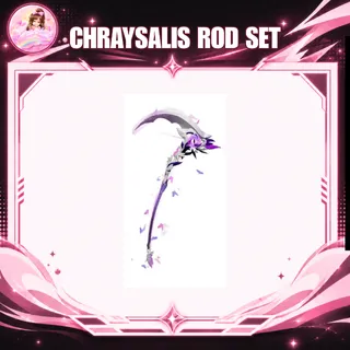 Chraysalis Rod Set