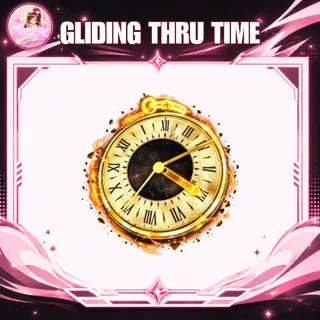 GLIDING THRU TIME