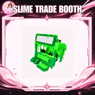SLIME TRADE BOOTH