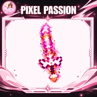 PIXEL PASSION