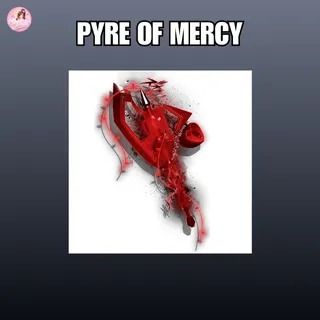 PYRE OF MERCY