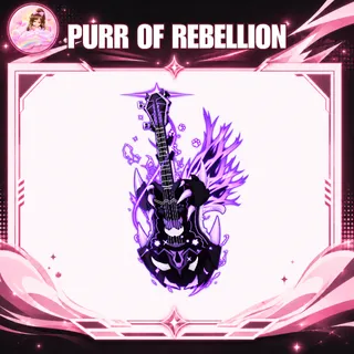 PURR OF REBELLION
