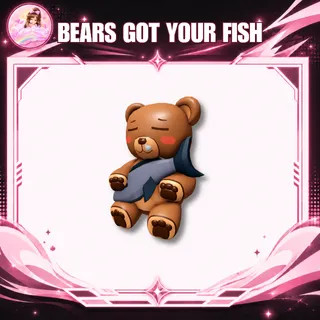 BEARS GOT YOUR FISH