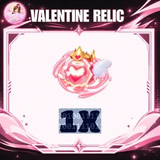 VALENTINE RELIC