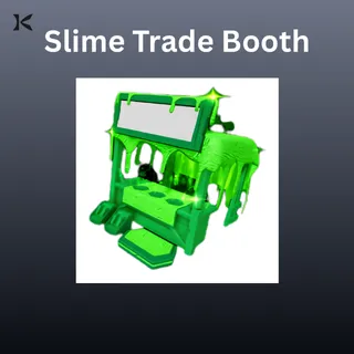 Slime Trade Booth