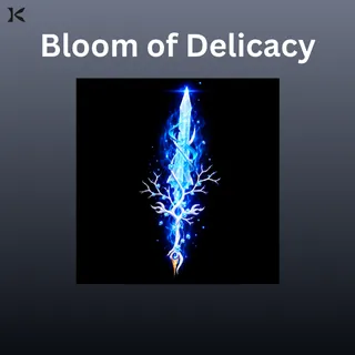 Bloom of Delicacy