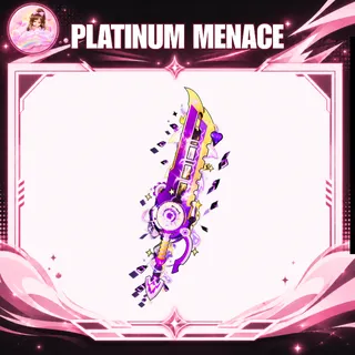 PLATINUM MENACE