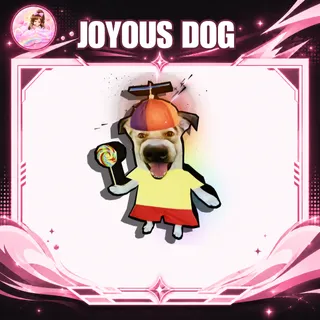 JOYOUS DOG