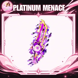 PLATINUM MENACE
