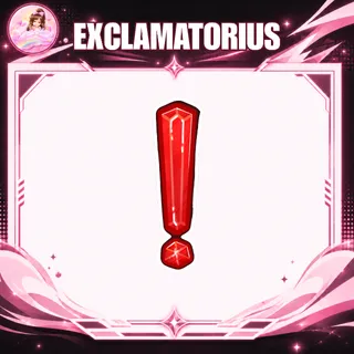 EXCLAMATORIUS