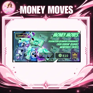MONEY MOVES 