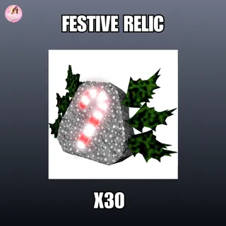 FESTIVE RELIC