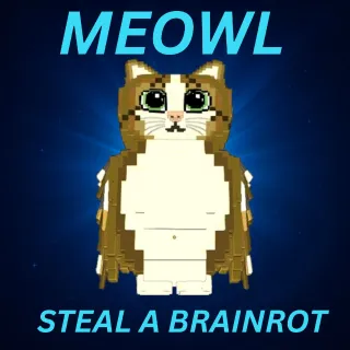 MEOWL STEAL A BRAINROT