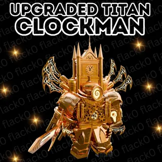Upgraded Titan Clock Man