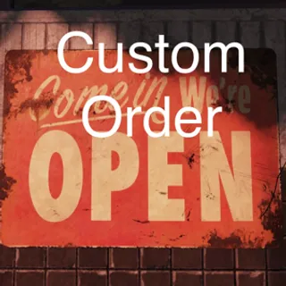 Custom Order for BigR