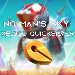 x5,000 Quicksilver