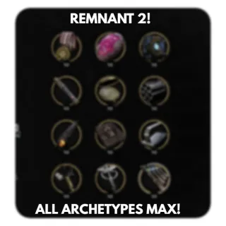 Remnant 2: Max Level Arch