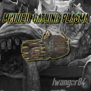 New Mods Plasma Gatling