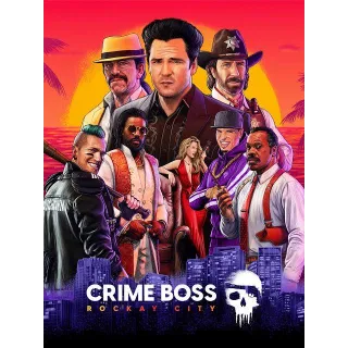 Crime Boss: Rockay City - Steam