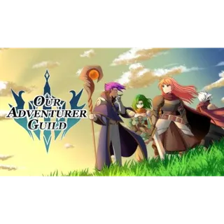 Our Adventurer Guild