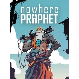 Nowhere Prophet - Steam version