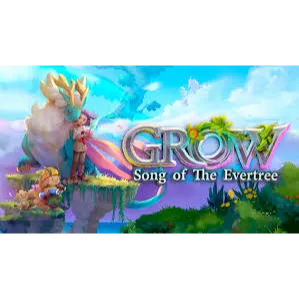 Grow: Song of the Evertree