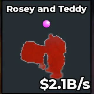 Rosey And Teddy