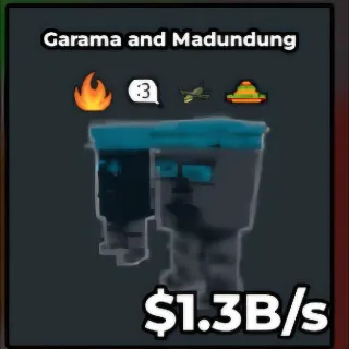 Garama And Madundung