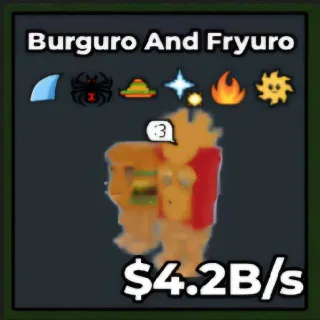 Burguro And Fryuro