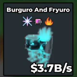 Burguro And Fryuro