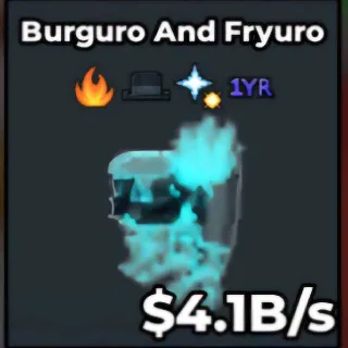 Burguro And Fryuro