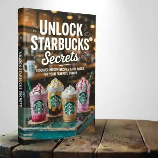 Order Like a Pro: Starbucks Secret Menu eBook & Scripts