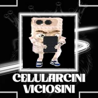 CELULARCINI VICIOSINI