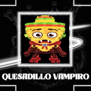 QUESADILLO VAMPIRO