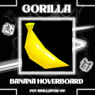 Pet Simulator 99 | 1x Banana Hoverboard