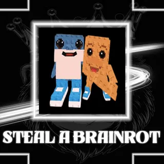 STEAL A BRAINROT