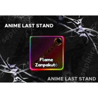 Flame Zanpakuto - Anime Last Stand