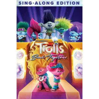 Trolls Band Together - SING-ALONG EDITION - 4K (MOVIES ANYWHERE)