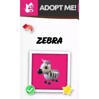 Zebra FR ADOPT ME PETS