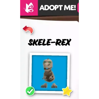 SKELE REX FR ADOPT ME PETS